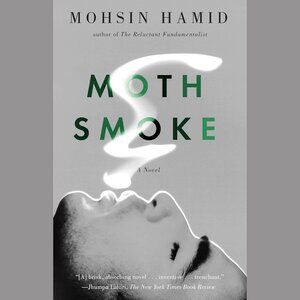⭐️2 for $10⭐️Moth Smoke by Mohsin Hamid paperback EUC